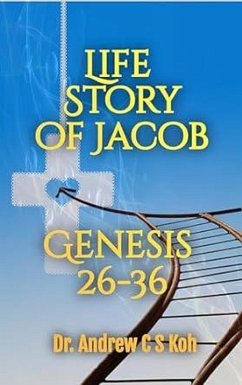 Cover Life Story of Jacob: Genesis 26-36 (eBook, ePUB)