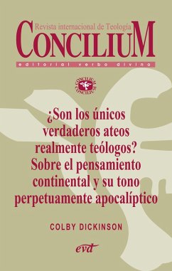 Cover ¿Son los únicos verdaderos ateos realmente teólogos? Sobre el pensamiento continental y su tono perpetuamente apocalíptico. Concilium 356 (2014) (eBook, ePUB)