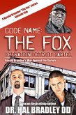 CODE NAME: THE FOX (eBook, ePUB) CODE NAME: THE FOX (eBook, ePUB)