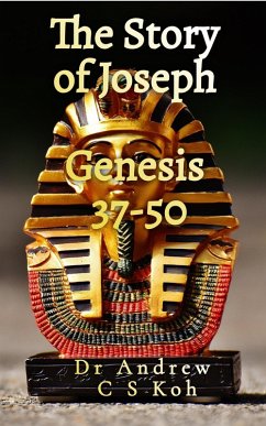 Cover The Story of Joseph: Genesis 37-50 (eBook, ePUB)