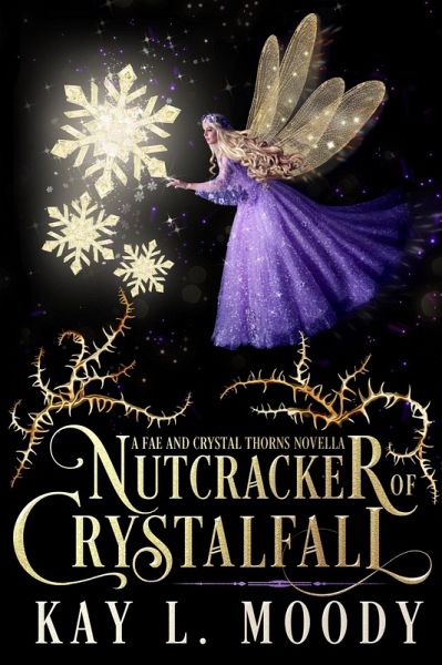 Nutcracker of Crystalfall (Fae and Crystal Thorns, #0) (eBook, ePUB) Nutcracker of Crystalfall (Fae and Crystal Thorns, #0) (eBook, ePUB)