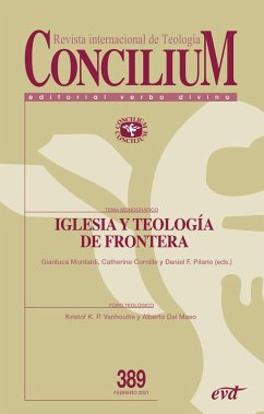 Iglesia y teología de frontera (eBook, ePUB) - Cornille, Catherine; Montaldi, Gianluca; Pilario, Daniel Franklin