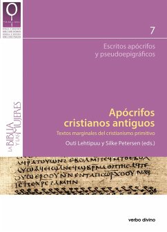 Apócrifos cristianos antiguos (eBook, ePUB) - Lehtipuu, Outi; Petersen, Silke
