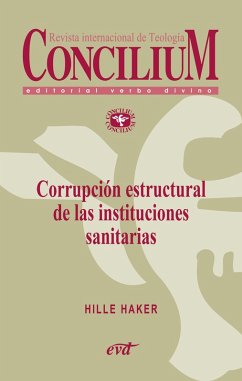 Corrupción estructural de las instituciones sanitarias. Concilium 358 (2014) (eBook, ePUB) - Haker, Hille