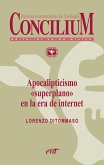 Apocalipticismo &quote;superplano&quote; en la era de internet. Concilium 356 (2014) (eBook, ePUB)
