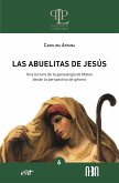 Las abuelitas de Jesús (eBook, ePUB)