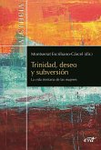 Trinidad, deseo y subversión (eBook, ePUB)