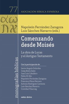 Comenzando desde Moisés (eBook, ePUB) - Ferrández Zaragoza, Napoleón; Sánchez Navarro, Luis