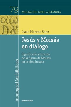 Jesús y Moisés en diálogo (eBook, ePUB) - Moreno Sanz, Isaac