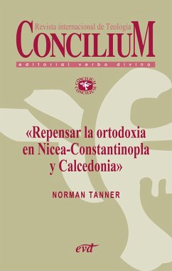 Repensar la ortodoxia en Nicea-Constantinopla y Calcedonia. Concilium 355 (2014) (eBook, ePUB) - Tanner, Norman