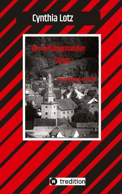 Ein verhängnisvoller Stopp , Vogelsberg , Hessen , Cosy Crime , Regionalkrimi - Lotz, Cynthia