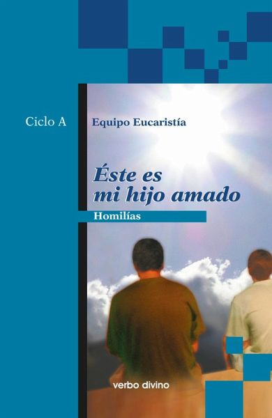 Éste es mi hijo amado (eBook, PDF) Éste es mi hijo amado (eBook, PDF)