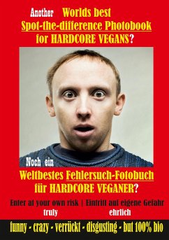 Another Worlds best Spot-the-difference Photobook for HARDCORE VEGANS