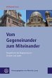 Vom Gegeneinander zum Miteinander - Bild 1