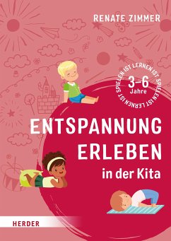 Entspannung erleben in der Kita (eBook, ePUB) - Zimmer, Renate