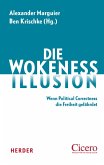 Die Wokeness-Illusion (eBook, ePUB)