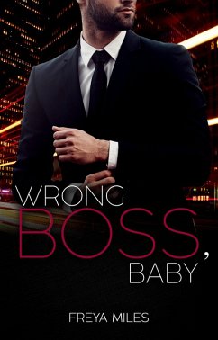 Wrong Boss, Baby (eBook, ePUB) - Miles, Freya