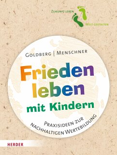 Frieden leben mit Kindern (eBook, ePUB) - Goldberg, Jana; Menschner, Julia