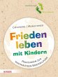 Frieden leben mit Kindern (eBook, PDF) - Bild 1