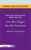 Vor allen Dingen: Das Alte Testament (eBook, PDF)