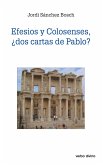 Efesios y colosenses, ¿dos cartas de Pablo? (eBook, PDF)