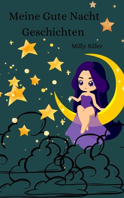 Meine Gute Nacht Geschichten (eBook, ePUB) - Süler, Milly