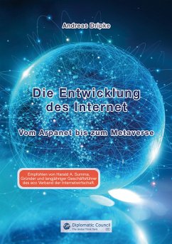 Die Entwicklung des Internet (eBook, ePUB) - Dripke, Andreas