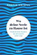 Wo deine Seele zu Hause ist - Bild 1