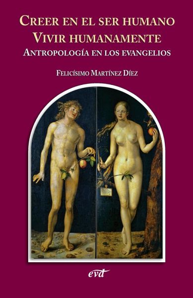 Creer en el ser humano. Vivir humanamente (eBook, PDF) Creer en el ser humano. Vivir humanamente (eBook, PDF)