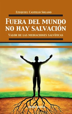 Cover Fuera del mundo no hay salvación (eBook, ePUB)