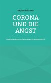 Corona und die Angst (eBook, ePUB)