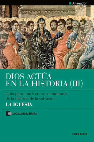 Dios actúa en la Historia (3) - La Iglesia (eBook, PDF)