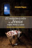 El nacimiento de Jesús según Mateo y Lucas (eBook, ePUB)