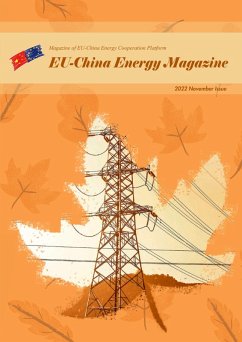 EU China Energy Magazine 2022 November Issue (eBook, ePUB) - Project, EU-China Energy Cooperation Platform