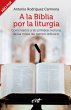 A la Biblia por la liturgia (Año par)... - Bild 1