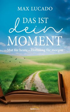 Das ist dein Moment (eBook, ePUB) - Lucado, Max