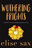 Wuthering Frights (Goodnight Mysteries, #5) (eBook, ePUB)