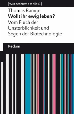 Wollt ihr ewig leben? - Ramge, Thomas