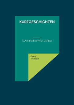 Kurzgeschichten - Trümper, Georg