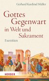 Gottes Gegenwart in Welt und Sakrament (eBook, PDF)