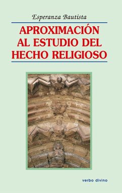 Aproximación al estudio del hecho religioso (eBook, PDF) - Bautista Parejo, Esperanza