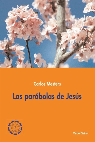 Las parábolas de Jesús (eBook, PDF) Las parábolas de Jesús (eBook, PDF)