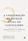 A legitimação no estágio atual do capitalismo (eBook, ePUB)