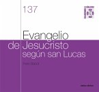 Evangelio de Jesucristo según san Lucas (eBook, PDF)