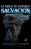 La roca de nuestra salvación (eBook, ePUB)