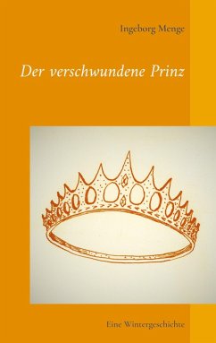 Der verschwundene Prinz (eBook, ePUB) - Menge, Ingeborg