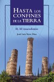 Hasta los confines de la tierra. Parte II (eBook, PDF)