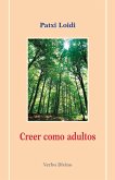 Creer como adultos (eBook, PDF)