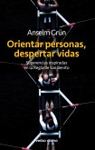 Orientar personas, despertar vidas (eBook, PDF)