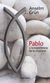 Pablo y la experiencia de lo cristiano (eBook, PDF)